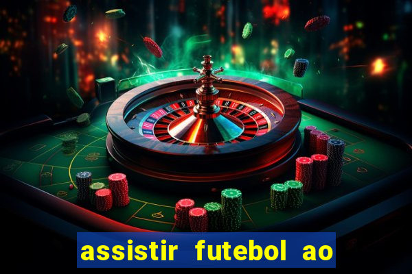 assistir futebol ao vivo futemax real madrid