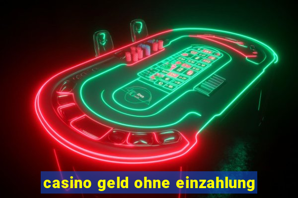 casino geld ohne einzahlung