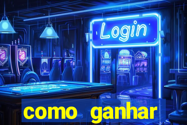 como ganhar dinheiro em jogo online