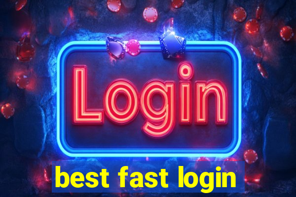 best fast login