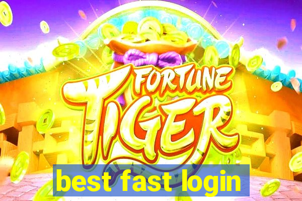 best fast login