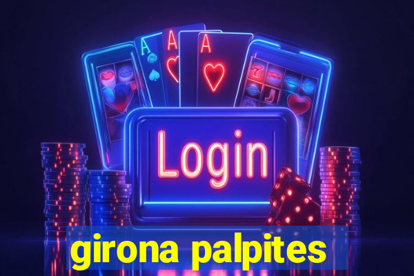 girona palpites