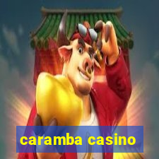 caramba casino