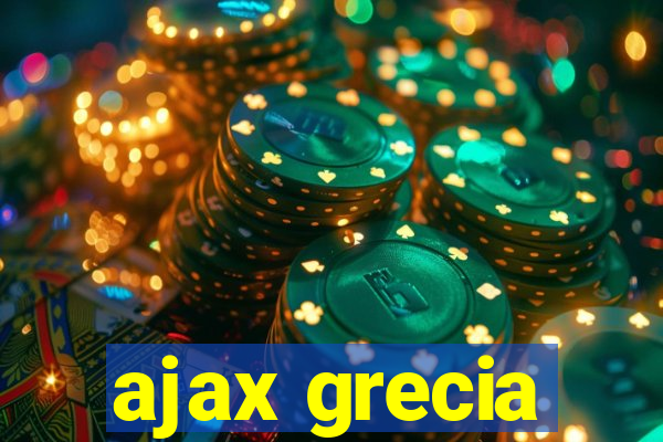 ajax grecia