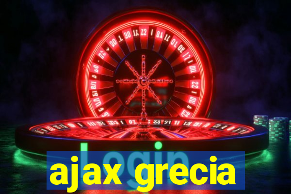 ajax grecia