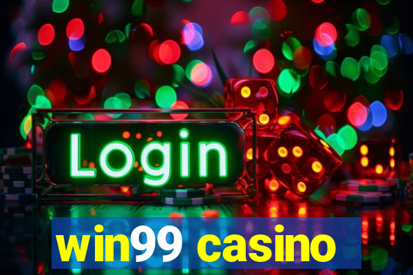 win99 casino