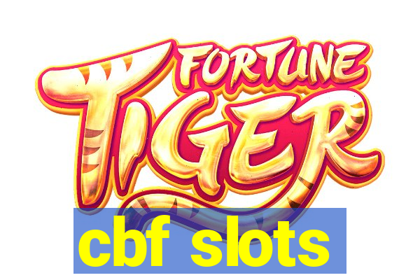 cbf slots