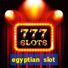 egyptian slot machine games