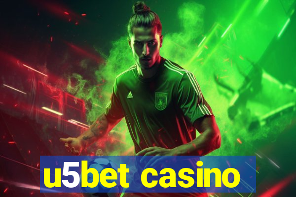 u5bet casino