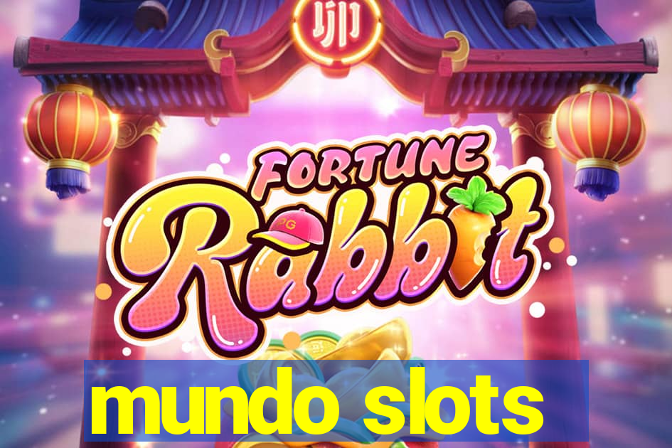 mundo slots