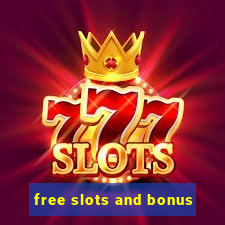 free slots and bonus