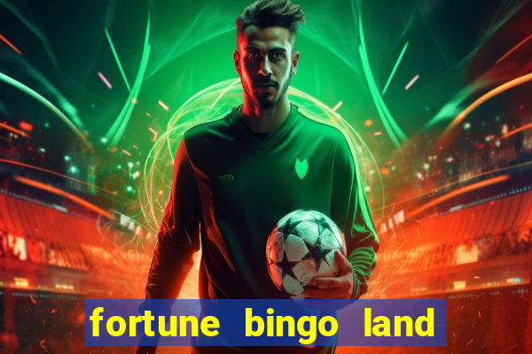 fortune bingo land paga mesmo