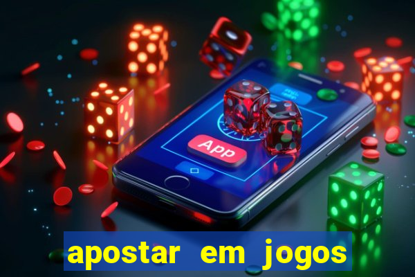 apostar em jogos de futebol