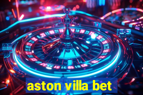 aston villa bet