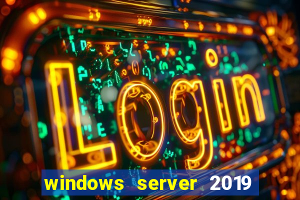 windows server 2019 iso pt-br download