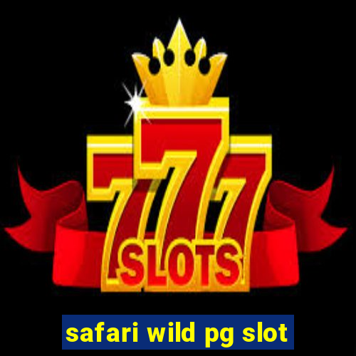 safari wild pg slot