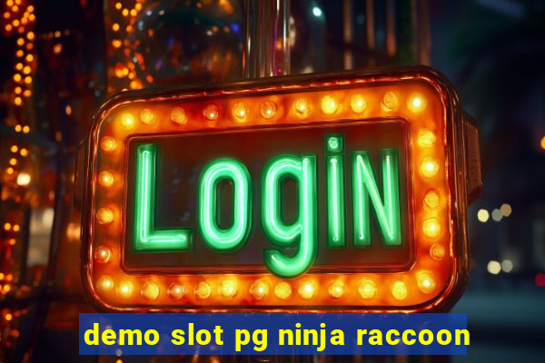 demo slot pg ninja raccoon