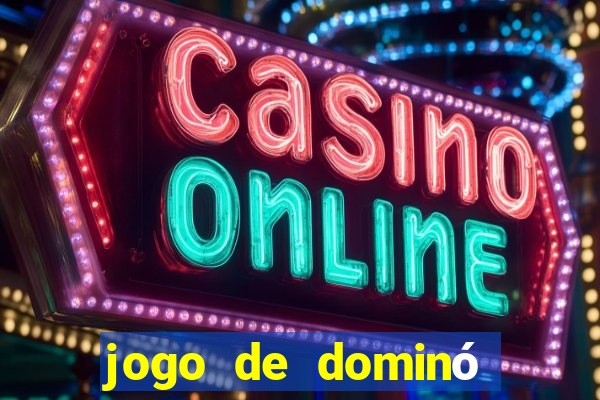 jogo de dominó online valendo dinheiro