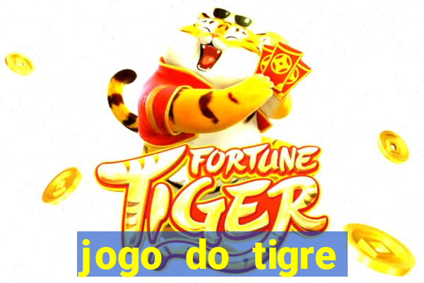 jogo do tigre plataforma confiável