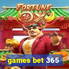 games bet 365