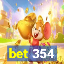 bet 354