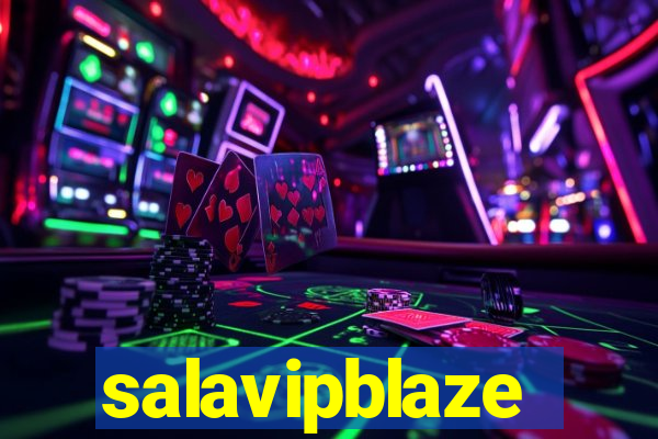 salavipblaze