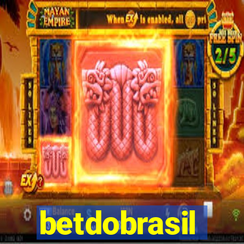 betdobrasil