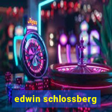 edwin schlossberg