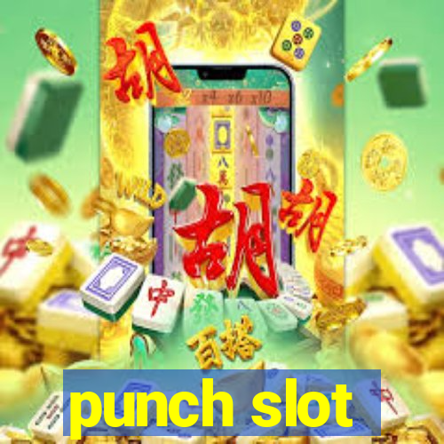 punch slot