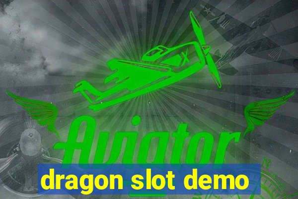 dragon slot demo