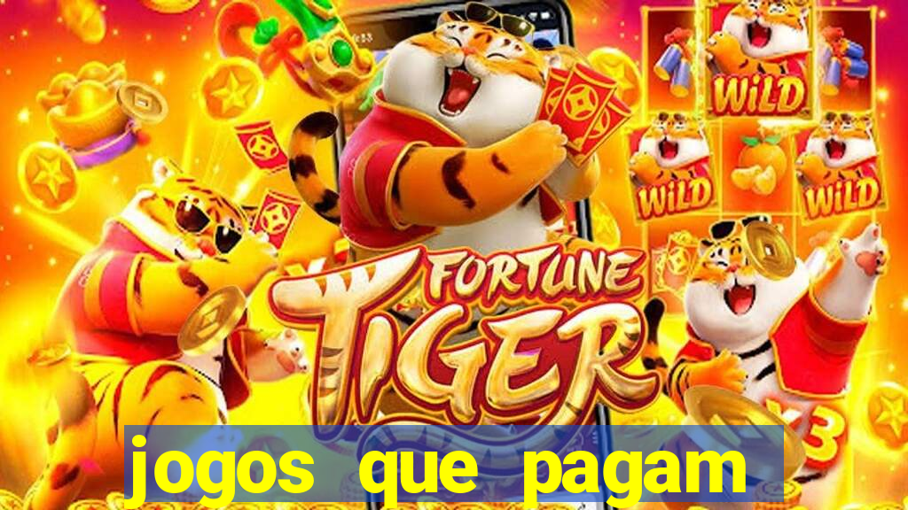 jogos que pagam dinheiro de verdade sem investir