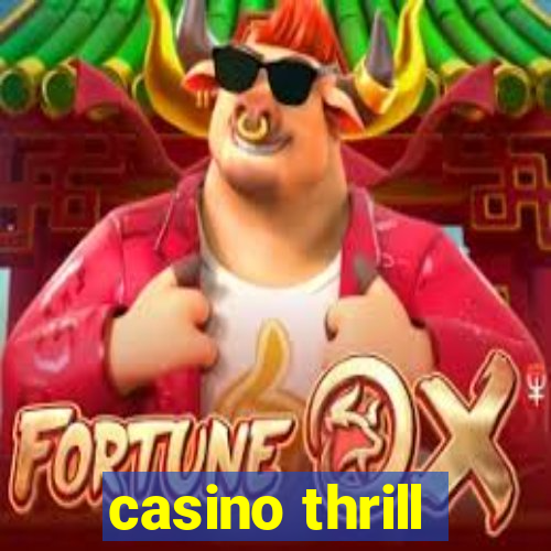 casino thrill