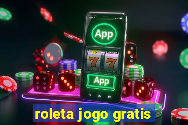 roleta jogo gratis