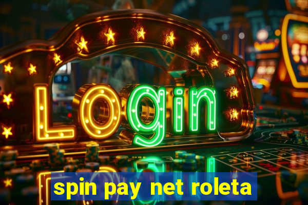 spin pay net roleta