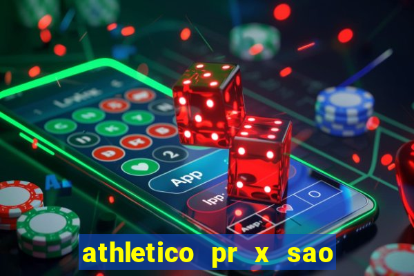 athletico pr x sao paulo palpites