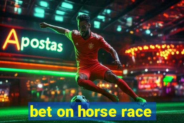 bet on horse race