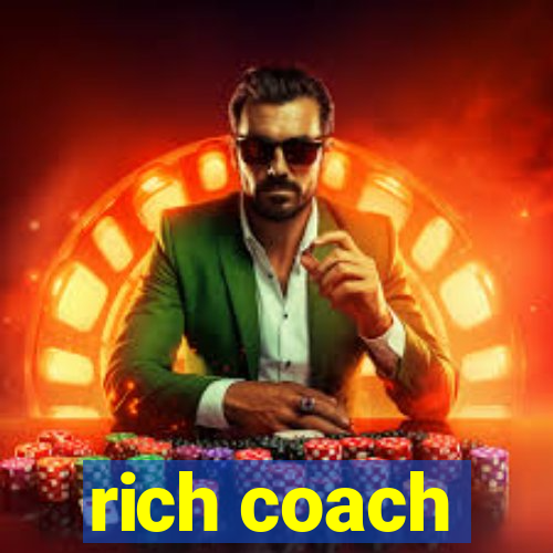 rich coach