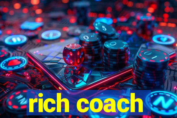 rich coach