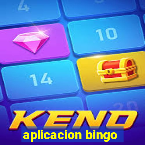 aplicacion bingo