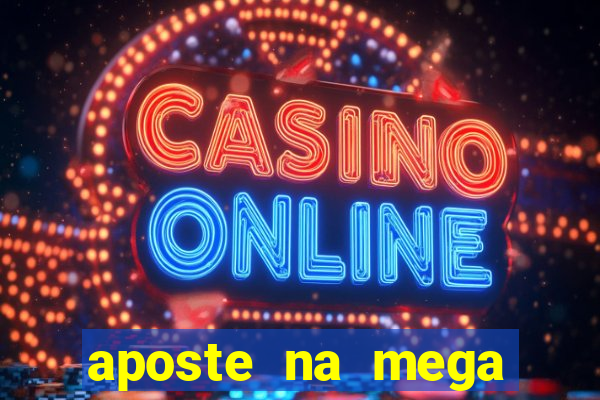 aposte na mega sena online