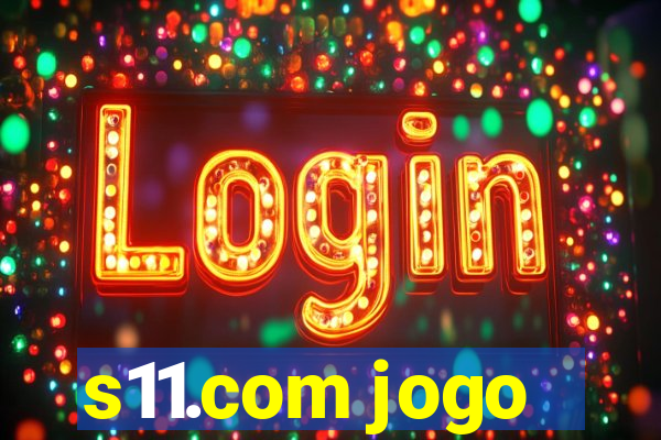 s11.com jogo