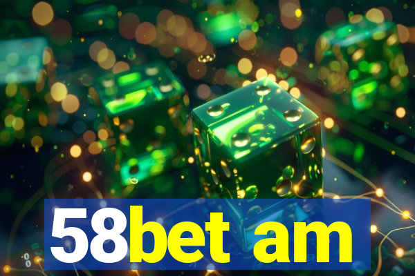 58bet am