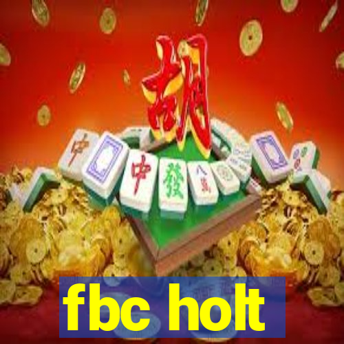 fbc holt