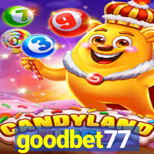 goodbet77