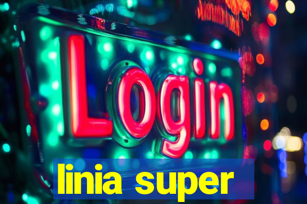 linia super