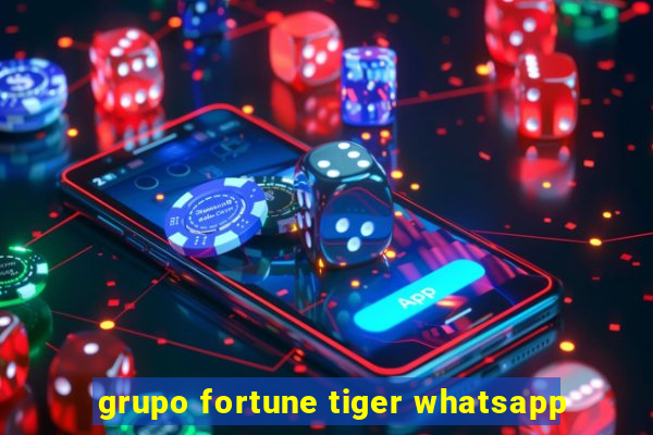 grupo fortune tiger whatsapp