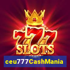 ceu777CashMania