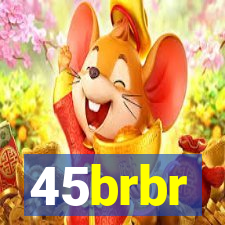 45brbr