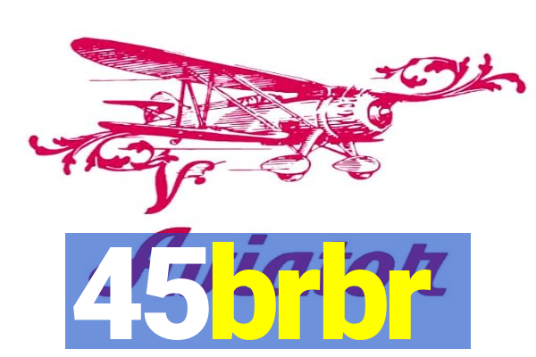 45brbr