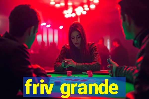 friv grande